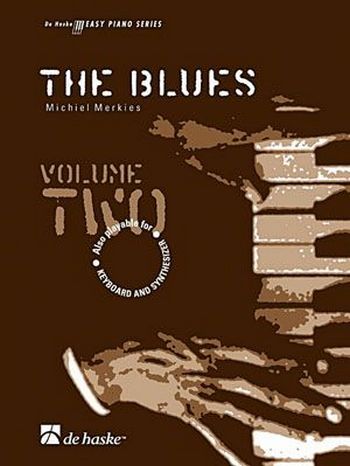 Cover: 9789043100045 | The Blues Vol. 2 | Michiel Merkies | De Haske Easy Piano Series | Buch