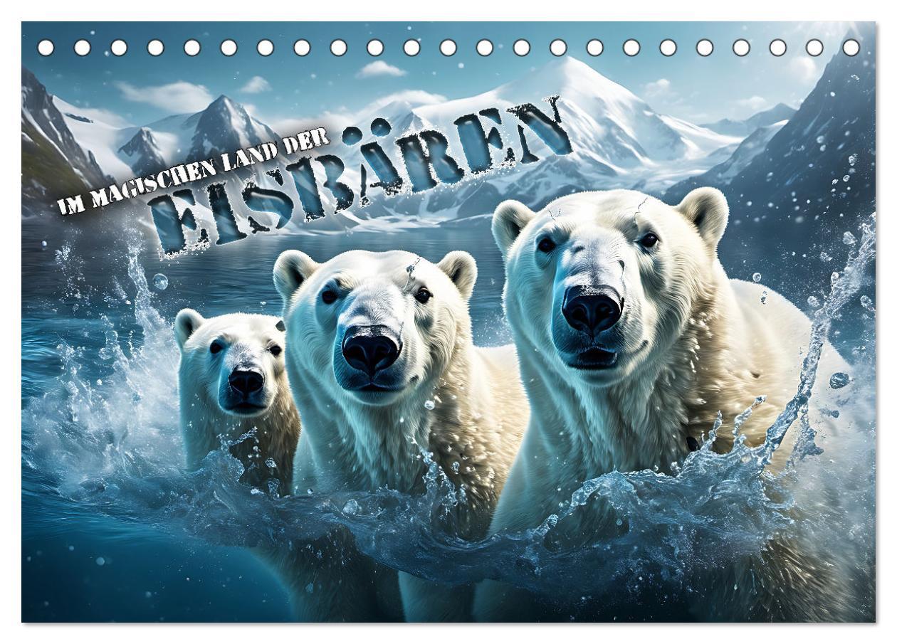 Cover: 9783383859762 | Im magischen Land der Eisbären (Tischkalender 2025 DIN A5 quer),...