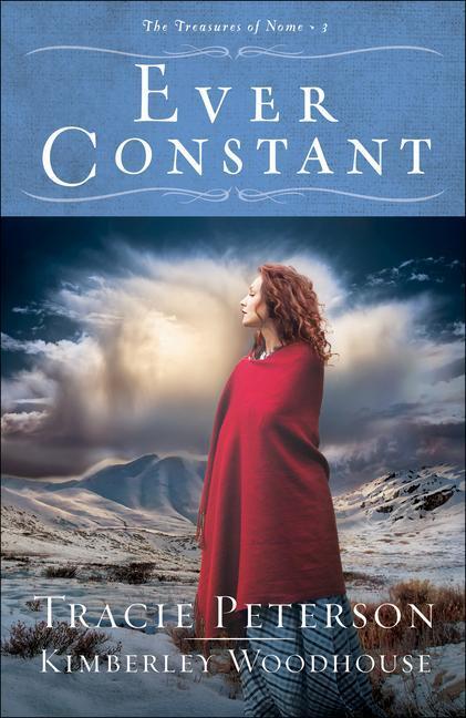 Cover: 9780764232527 | Ever Constant | Tracie Peterson (u. a.) | Taschenbuch | Englisch