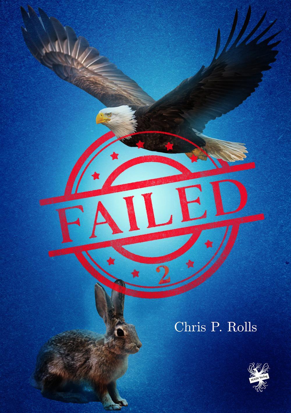 Cover: 9783959492157 | Failed 2 | Chris P. Rolls | Taschenbuch | 228 S. | Deutsch | 2023