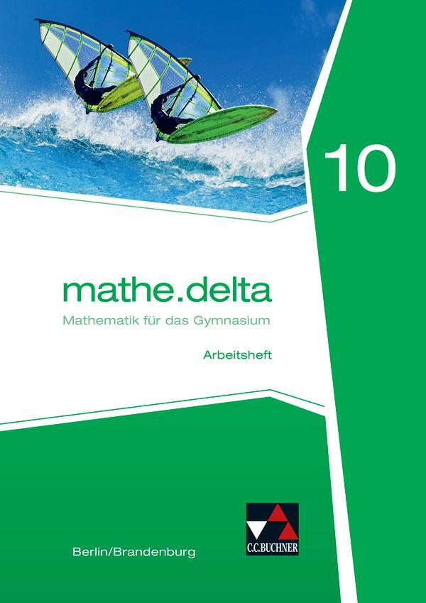 Cover: 9783661611204 | mathe.delta 10 Arbeitsheft Berlin/Brandenburg | Michael Kleine | 40 S.