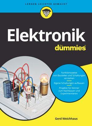 Cover: 9783527714568 | Elektronik für Dummies | Gerd Weichhaus | Taschenbuch | für Dummies