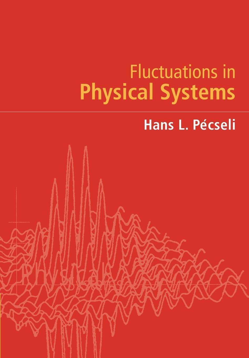 Cover: 9780521655927 | Fluctuations in Physical Systems | Hans L. Pecseli | Taschenbuch