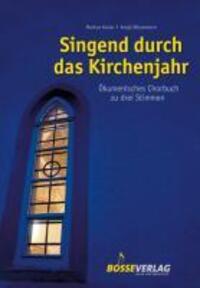 Cover: 9790201109503 | Singend durch das Kirchenjahr | Antje Wissemann (u. a.) | Taschenbuch