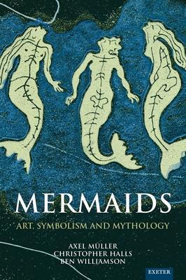 Cover: 9781804130032 | Mermaids | Art, Symbolism and Mythology | Axel Muller (u. a.) | Buch