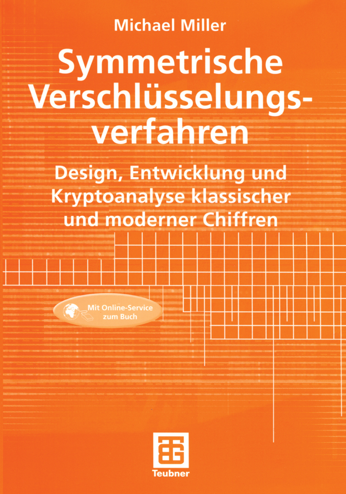 Cover: 9783519023999 | Symmetrische Verschlüsselungsverfahren | Michael Miller | Taschenbuch