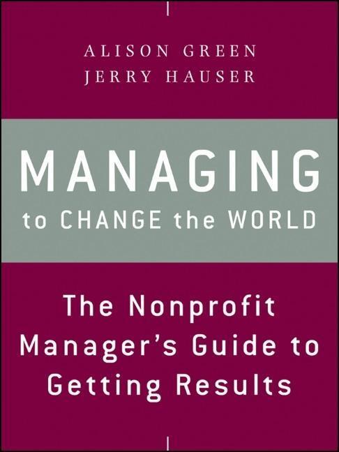 Cover: 9781118137611 | Managing to Change the World | Alison Green (u. a.) | Taschenbuch