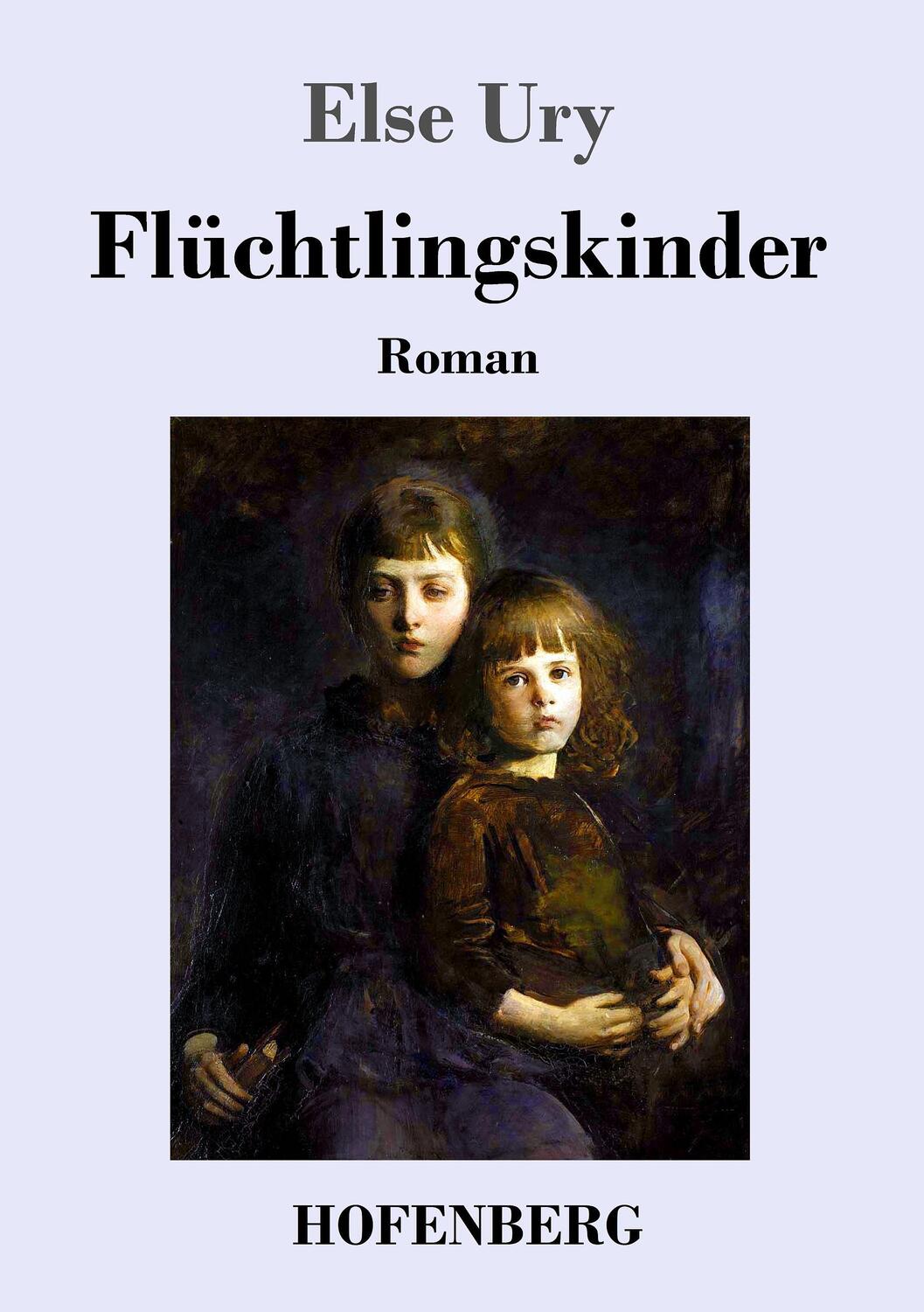 Cover: 9783743709379 | Flüchtlingskinder | Else Ury | Taschenbuch | Hofenberg