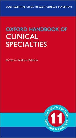 Cover: 9780198827191 | Oxford Handbook of Clinical Specialties | Andrew Baldwin | Buch | 2020