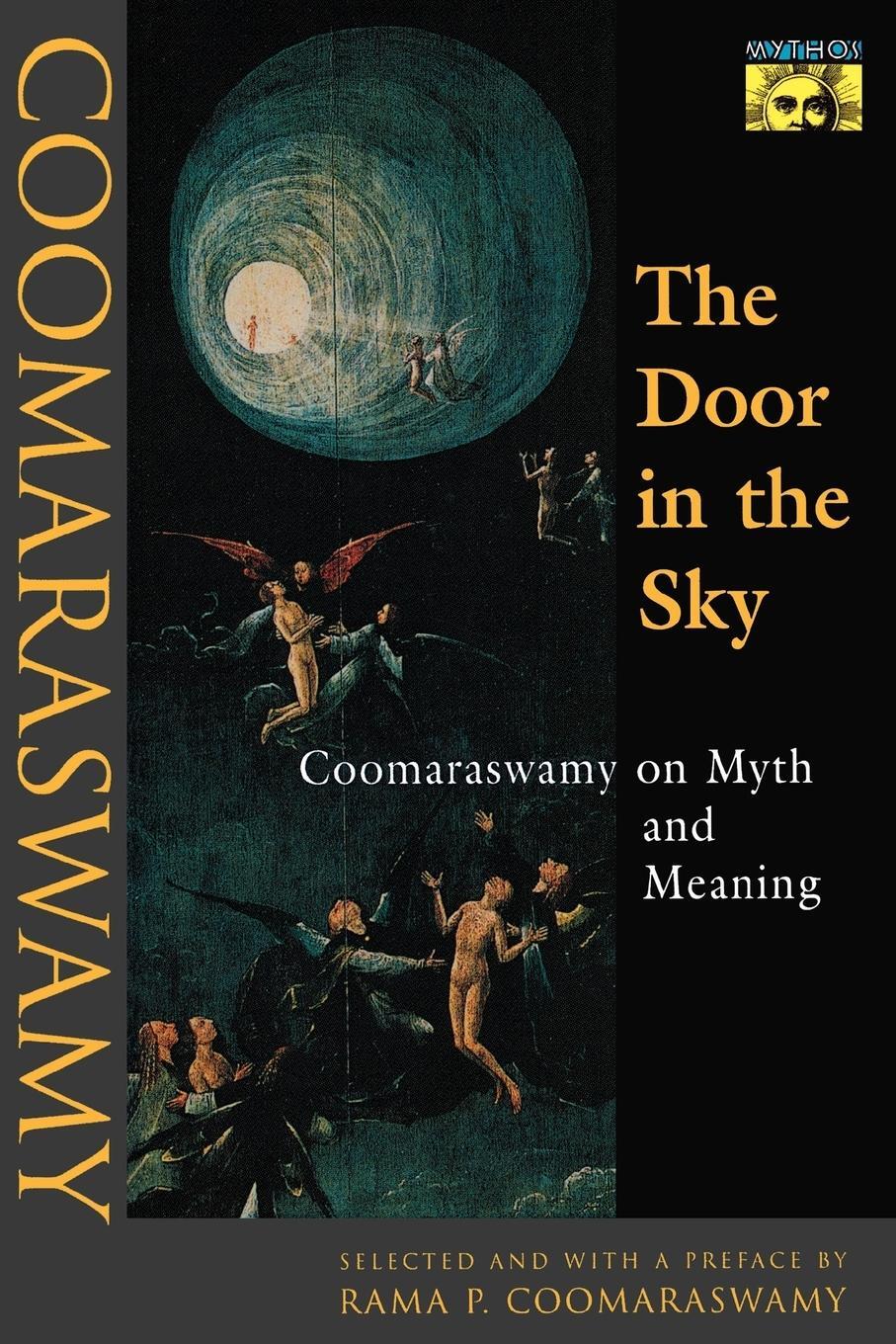 Cover: 9780691017471 | The Door in the Sky | Coomaraswamy on Myth and Meaning | Coomaraswamy