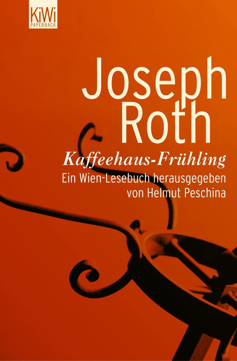 Cover: 9783462034943 | Kaffeehaus-Frühling | Ein Wien-Lesebuch | Joseph Roth | Taschenbuch