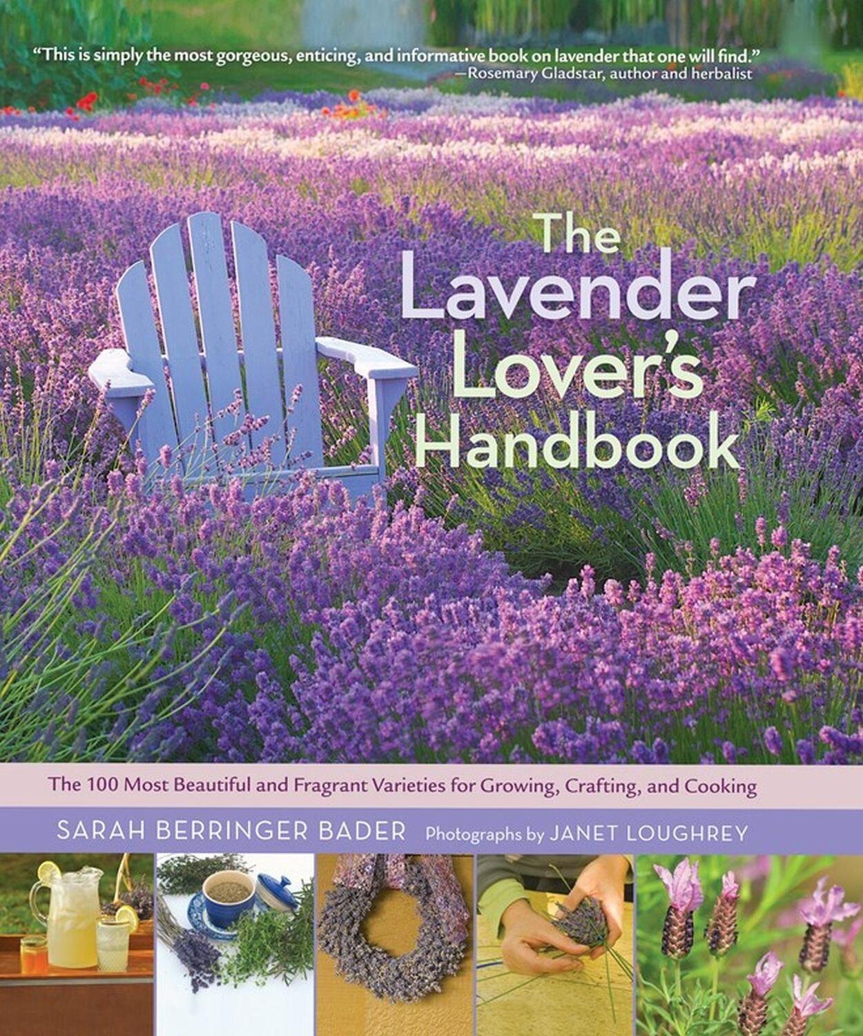 Cover: 9781604692211 | The Lavender Lover's Handbook | Sarah Berringer Bader | Buch | 2012