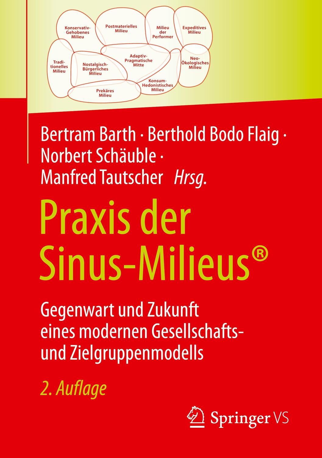 Cover: 9783658423797 | Praxis der Sinus-Milieus® | Bertram Barth (u. a.) | Taschenbuch | xvi