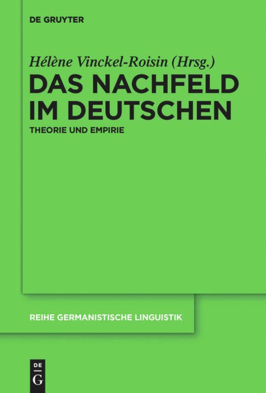 Cover: 9783110425345 | Das Nachfeld im Deutschen | Theorie und Empirie | Vinckel-Roisin | X