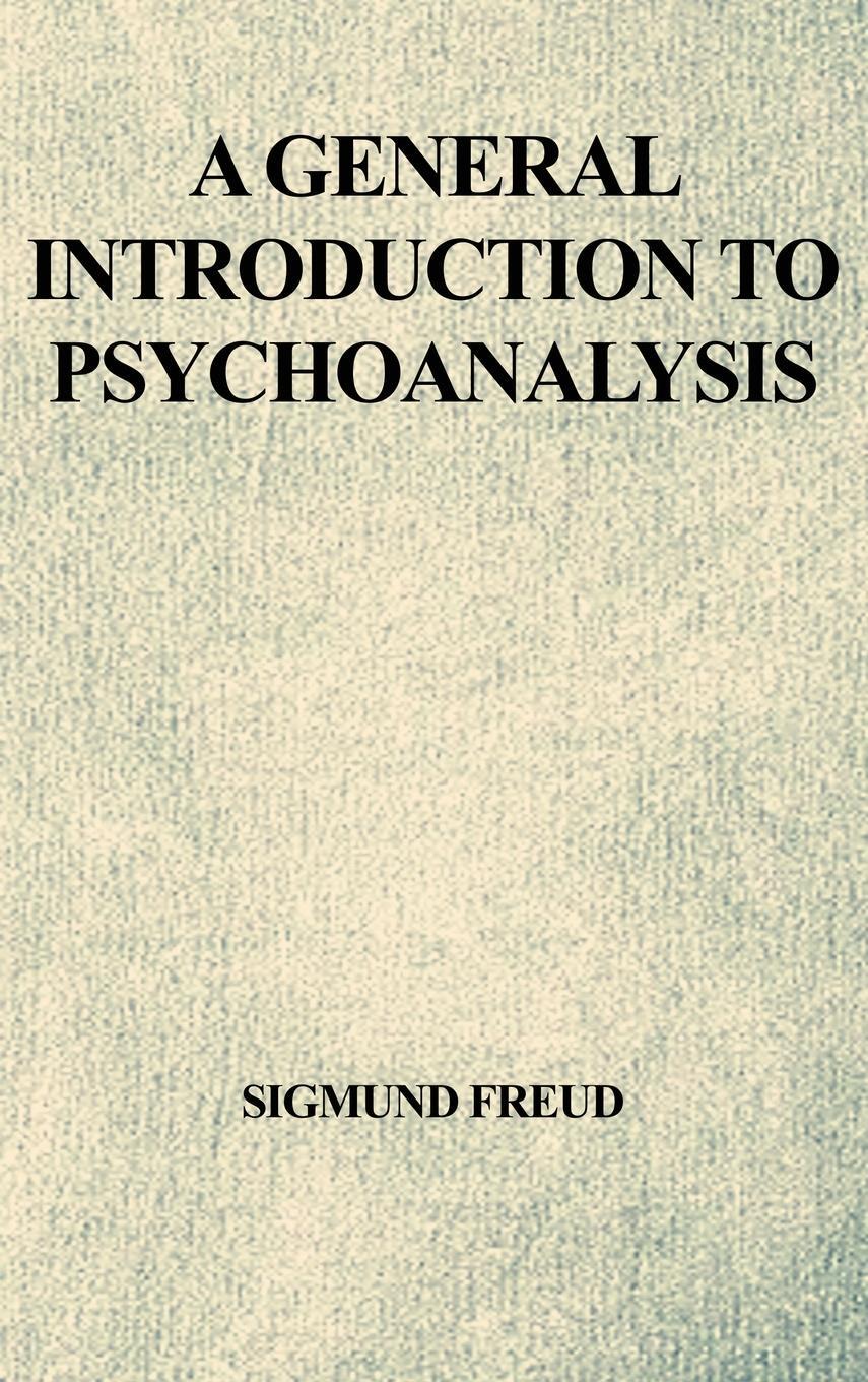 Cover: 9791029907852 | A General Introduction to Psychoanalysis | Sigmund Freud | Buch | 2019