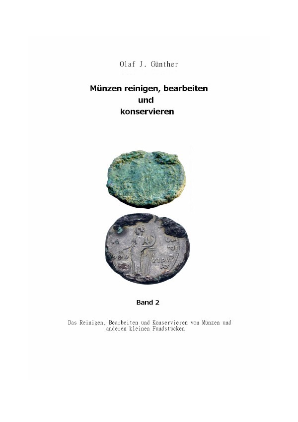 Cover: 9783737570510 | Muenzen Reinigen,Bearbeiten und Konservieren Bd.2 | Olaf J. Günther
