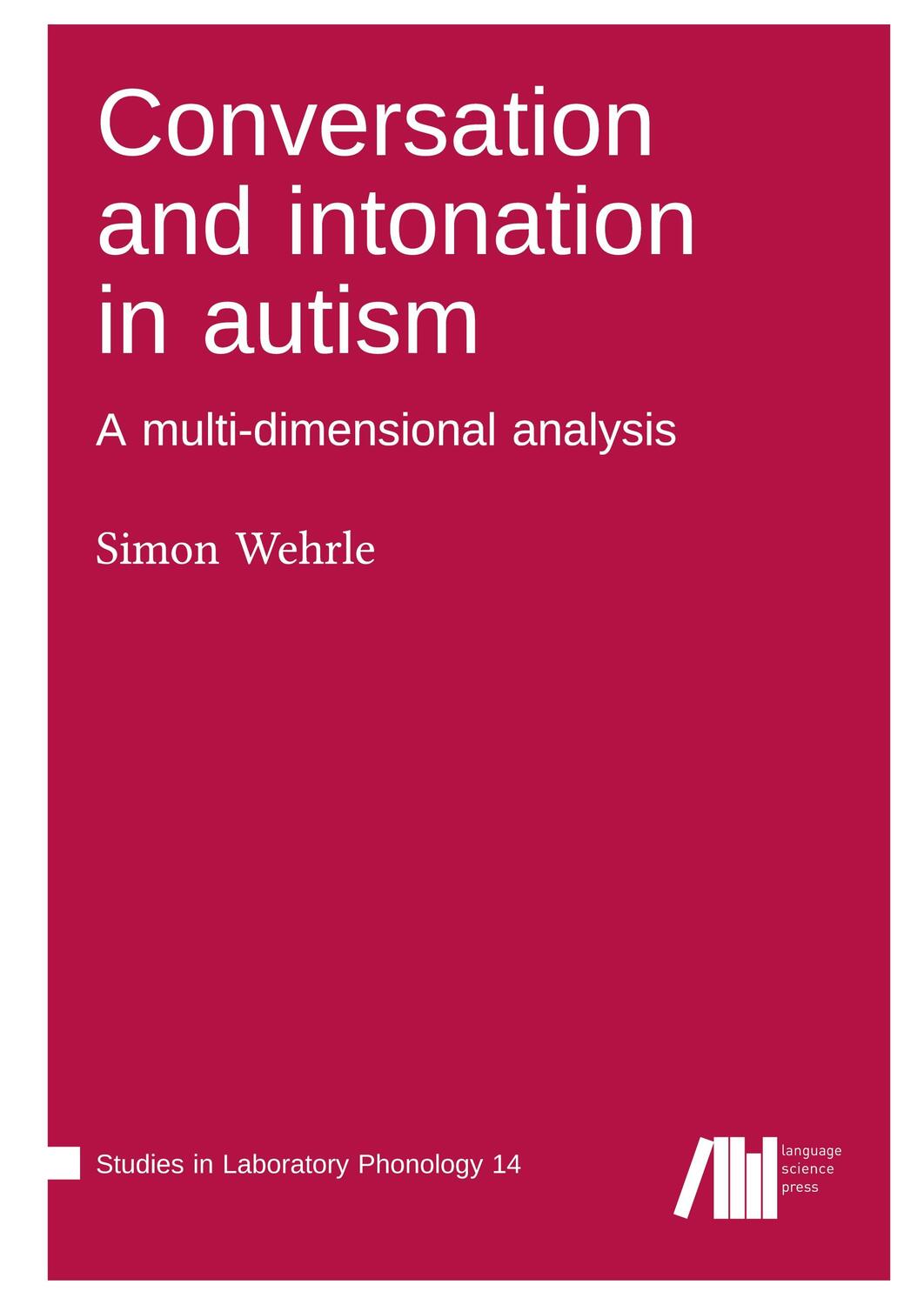 Cover: 9783985540846 | Conversation and intonation in autism | Simon Wehrle | Buch | Englisch