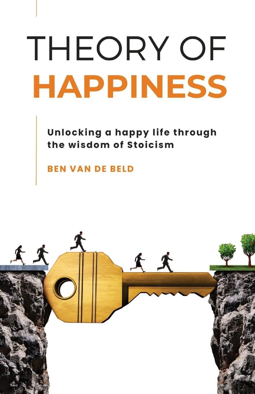 Cover: 9780645790207 | Theory of Happiness | Ben van de Beld | Taschenbuch | Paperback | 2023