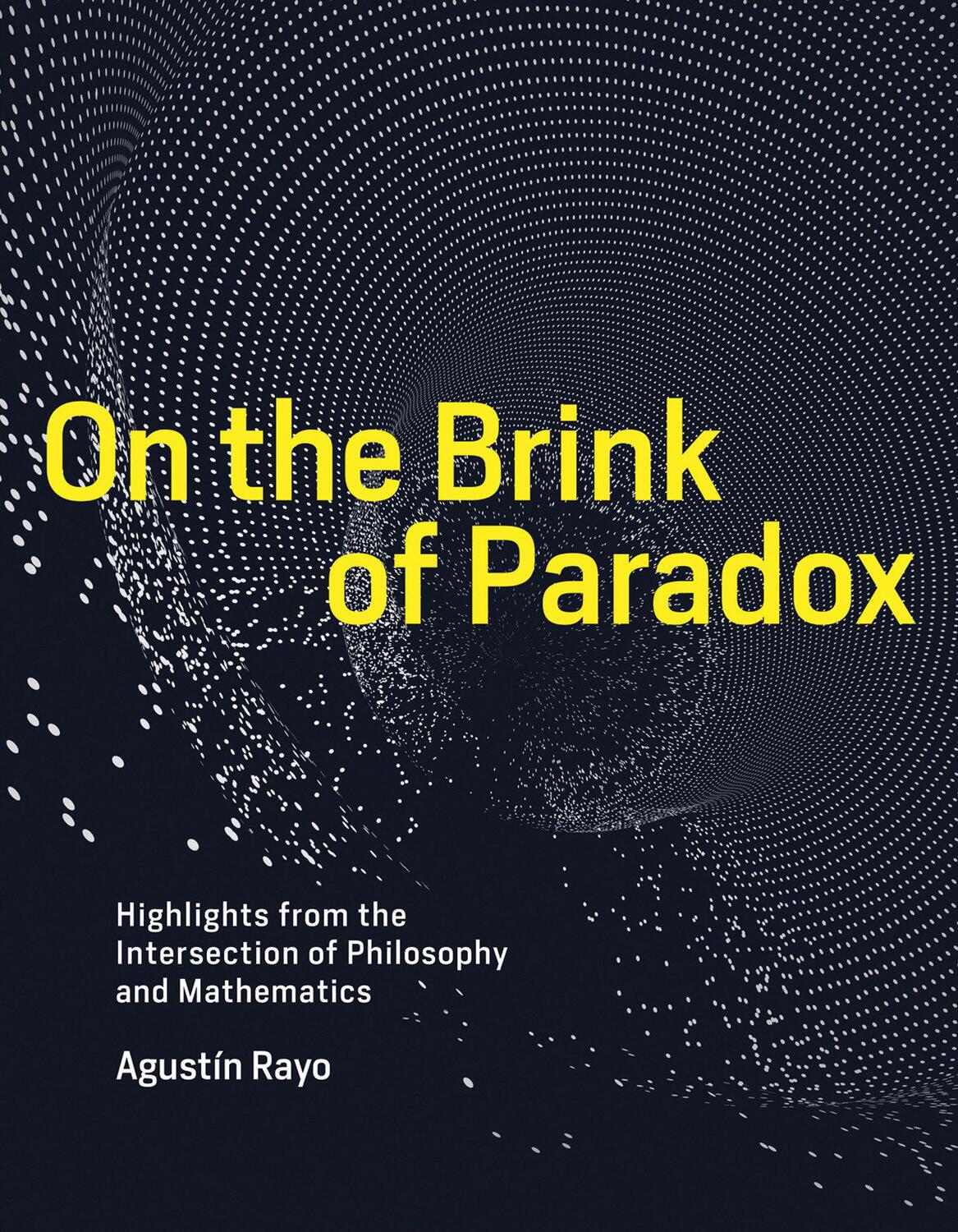 Cover: 9780262039413 | On the Brink of Paradox | Agustin Rayo | Buch | The MIT Press | 2019