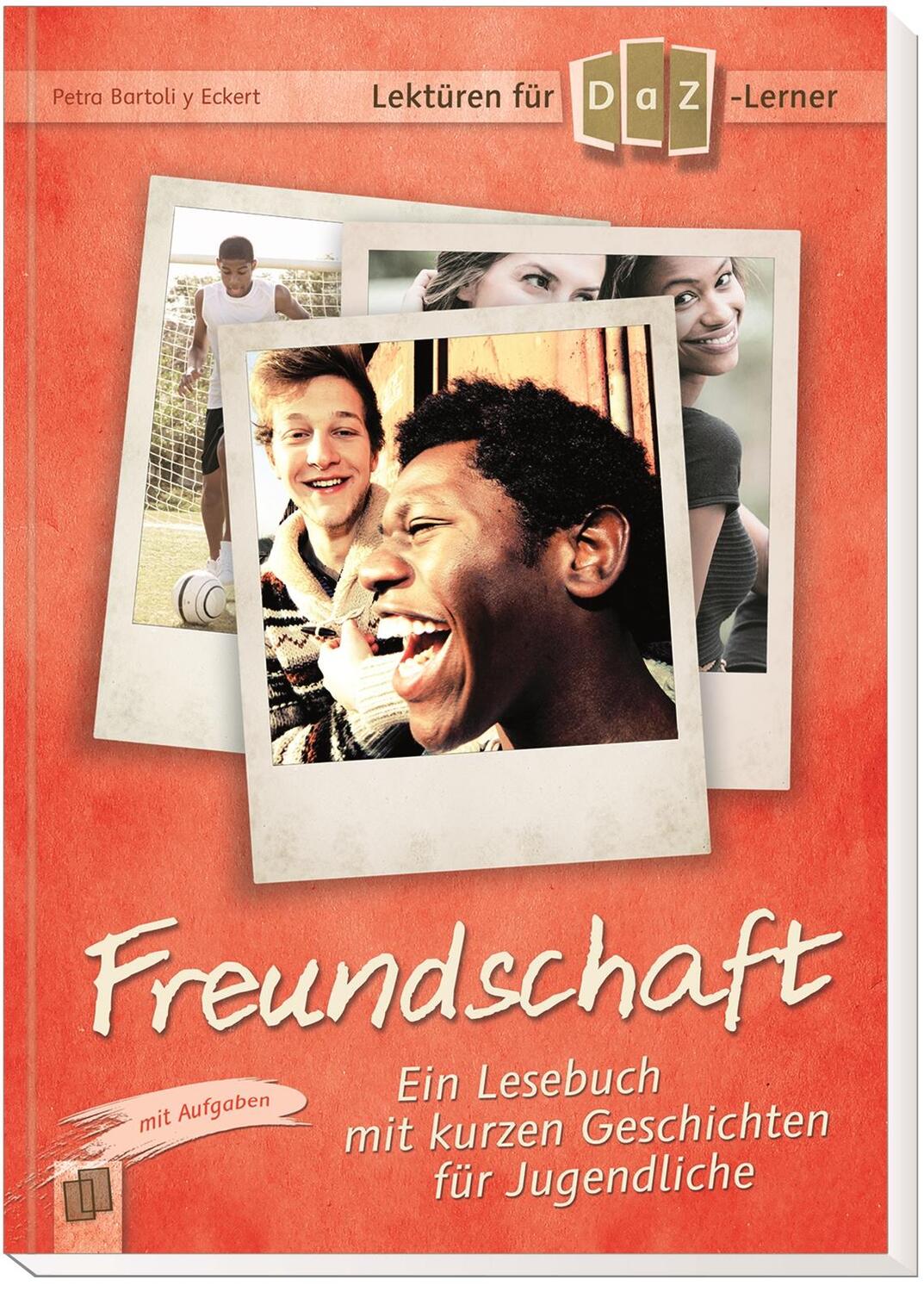 Bild: 9783834635457 | Lektüren für DaZ-Lerner - Freundschaft | Petra Bartoli y Eckert | Buch