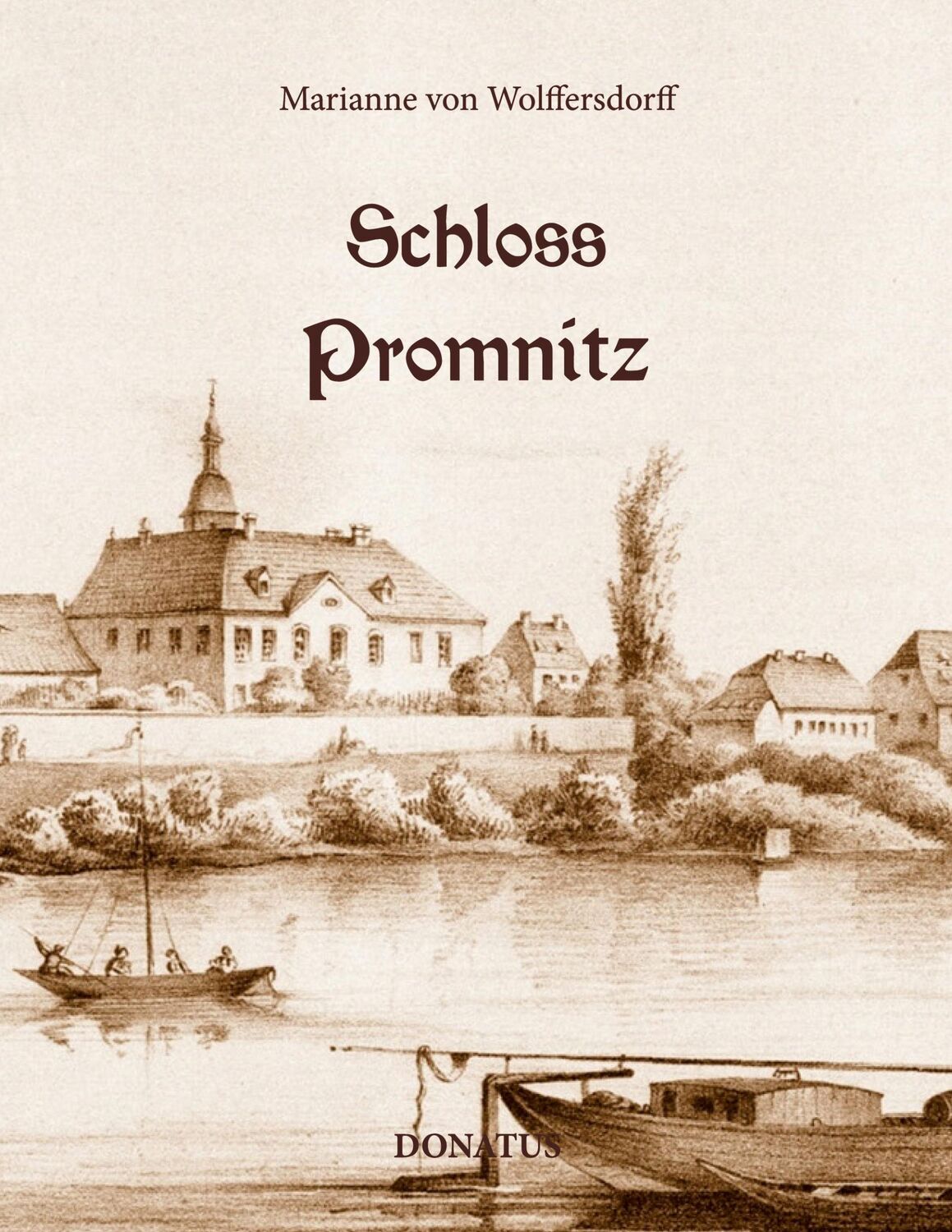 Cover: 9783946710035 | Schloss Promnitz | Marianne von Wolffersdorff | Taschenbuch | 92 S.