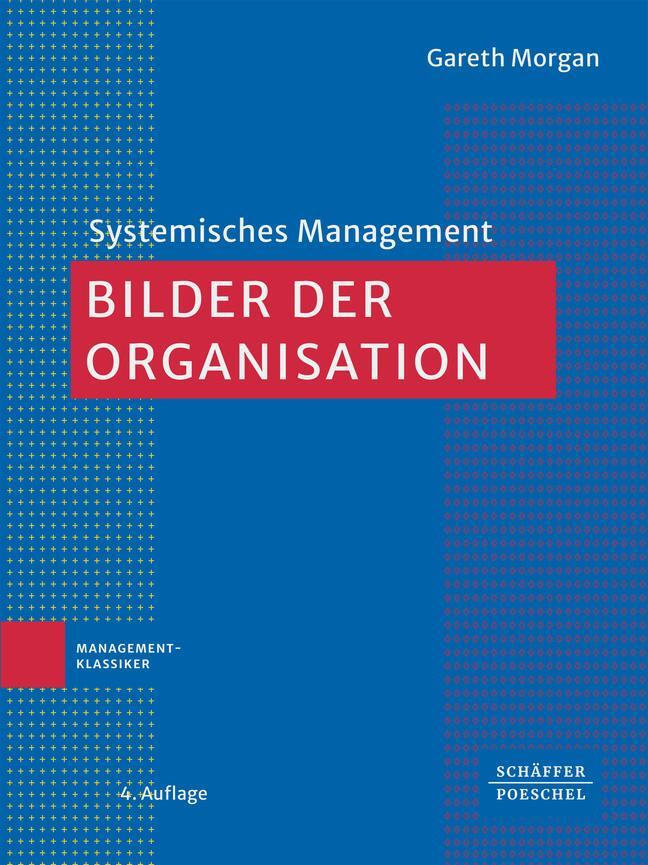 Cover: 9783791061825 | Bilder der Organisation | Gareth Morgan | Taschenbuch | 620 S. | 2024