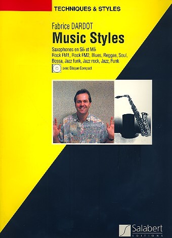 Cover: 9790048030701 | Music Styles Saxophones | Fabrice Dardot | Songbuch (Saxophon)