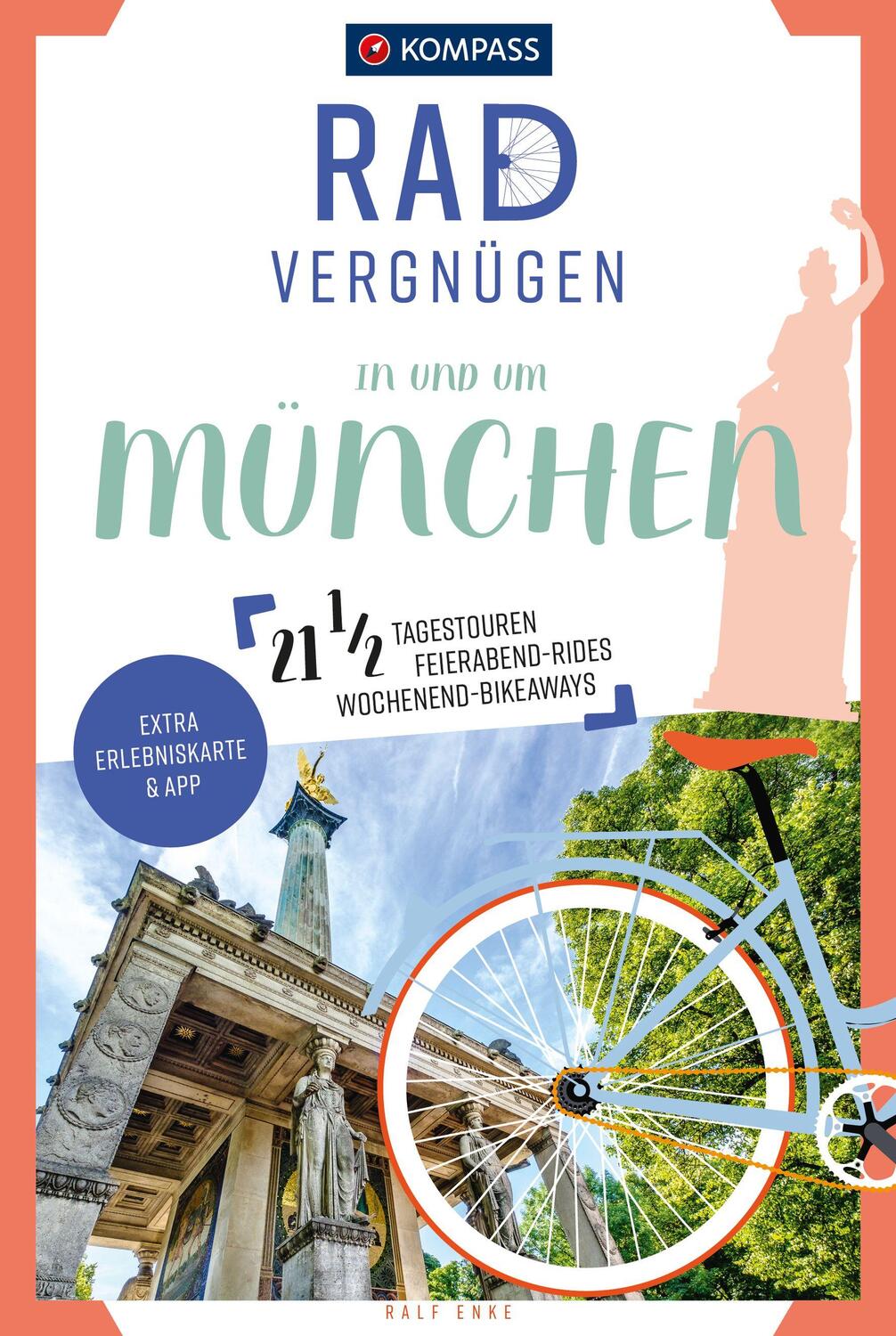 Cover: 9783991214137 | KOMPASS Radvergnügen in und um München | Ralf Enke | Taschenbuch