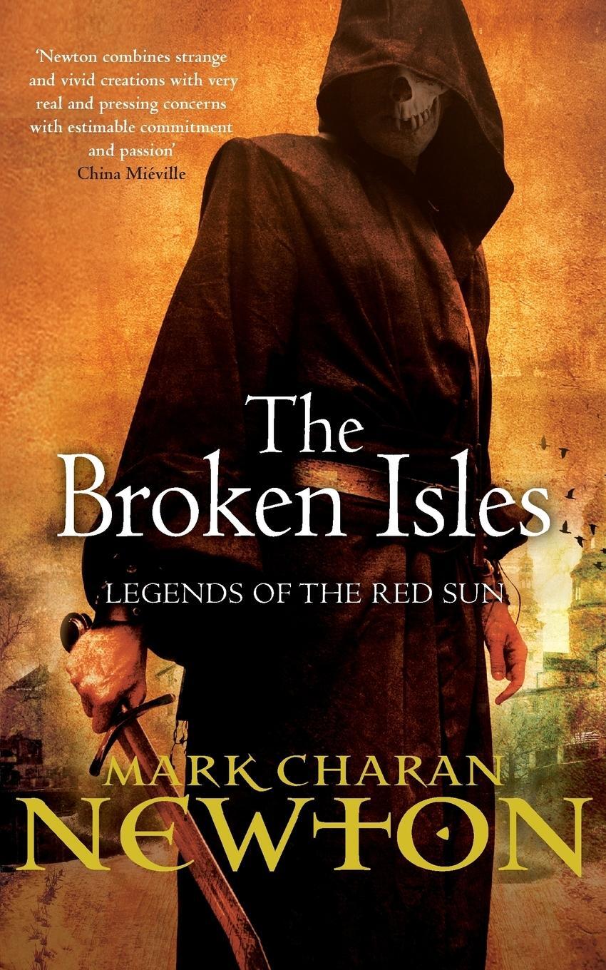 Cover: 9780330521680 | The Broken Isles | Mark Charan Newton | Taschenbuch | Paperback | 2013