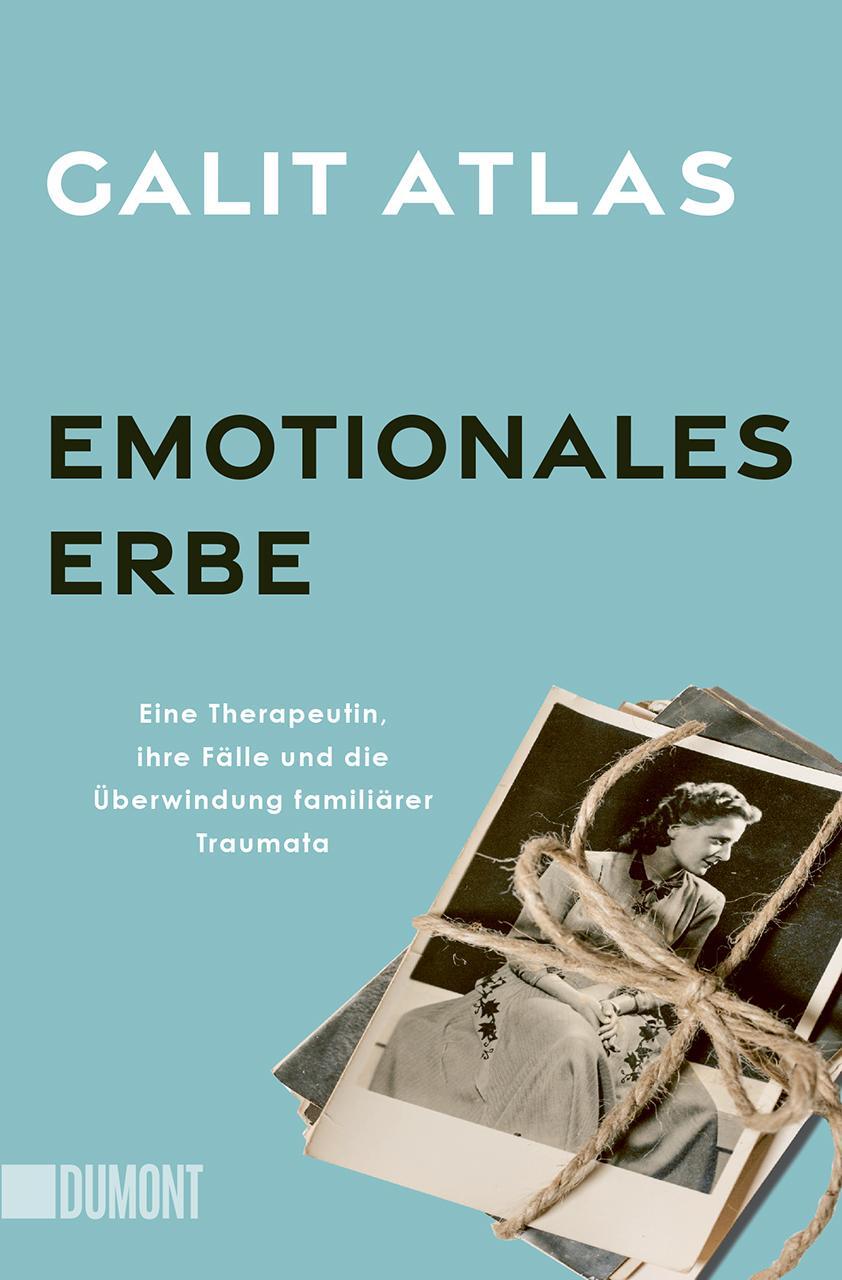 Cover: 9783832167325 | Emotionales Erbe | Galit Atlas | Taschenbuch | 256 S. | Deutsch | 2024
