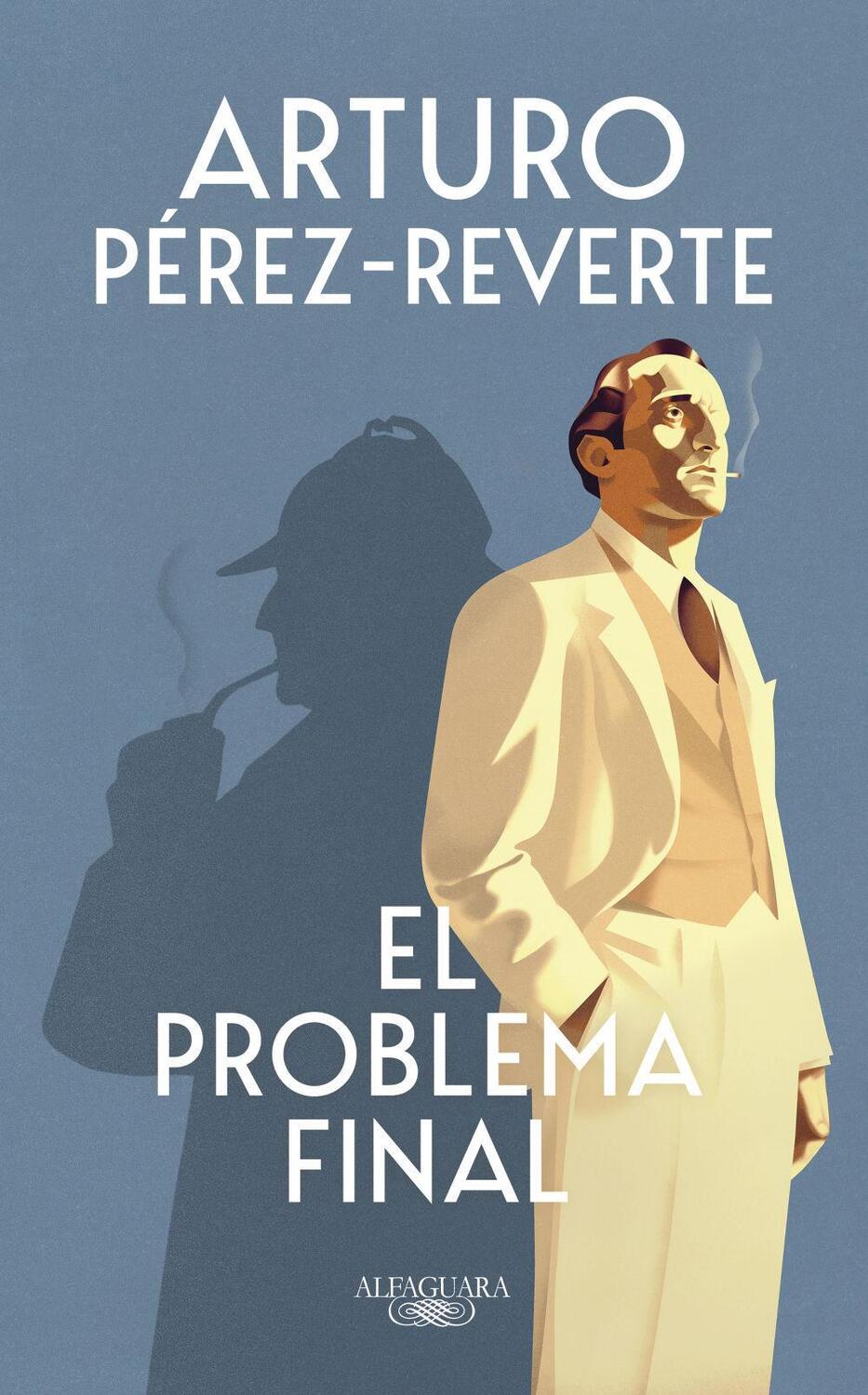 Cover: 9788420476360 | El problema final | Arturo Perez-Reverte | Buch | Spanisch | 2023