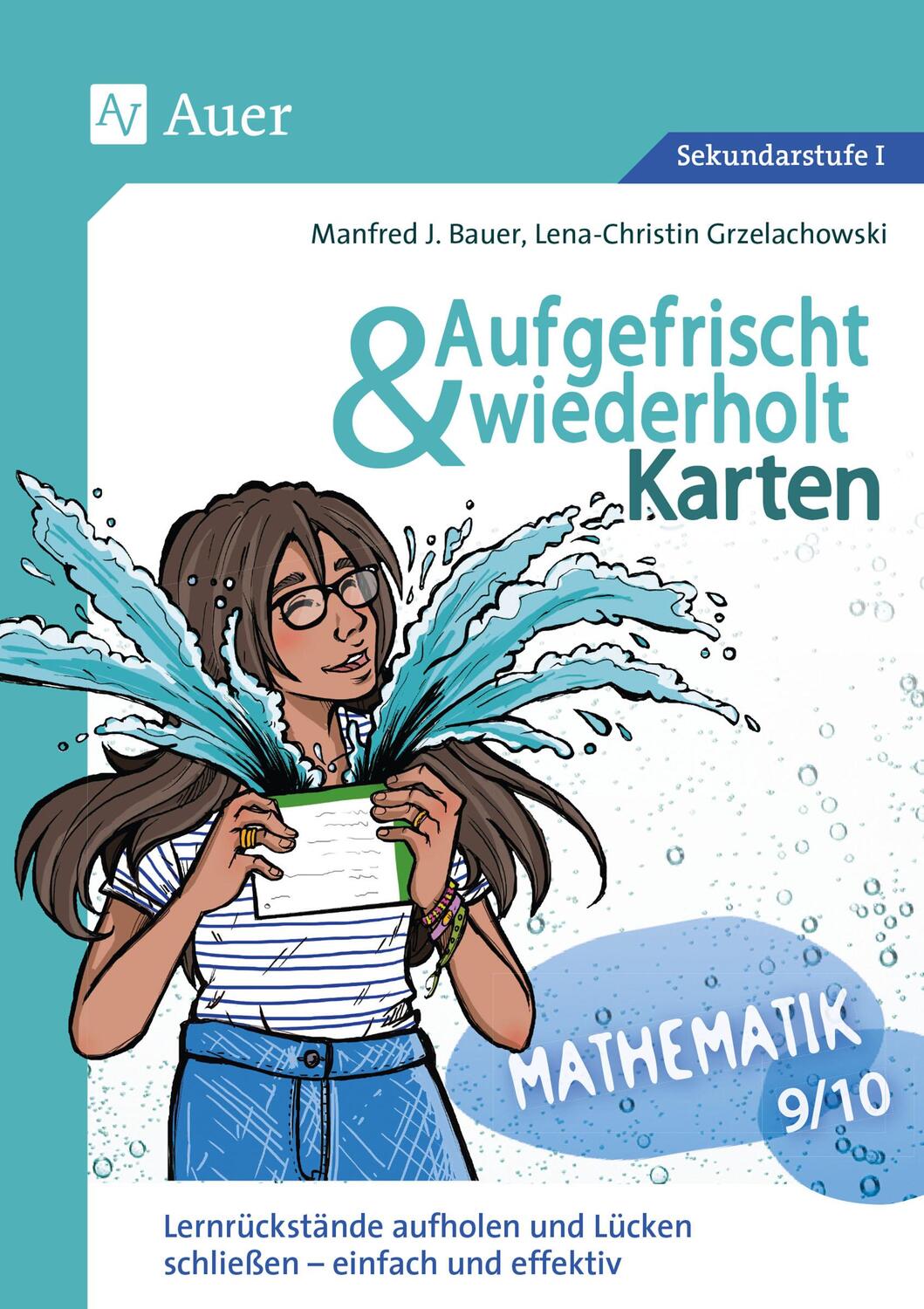 Cover: 9783403087243 | Aufgefrischt-und-wiederholt-Karten Mathematik 9-10 | Bauer (u. a.)