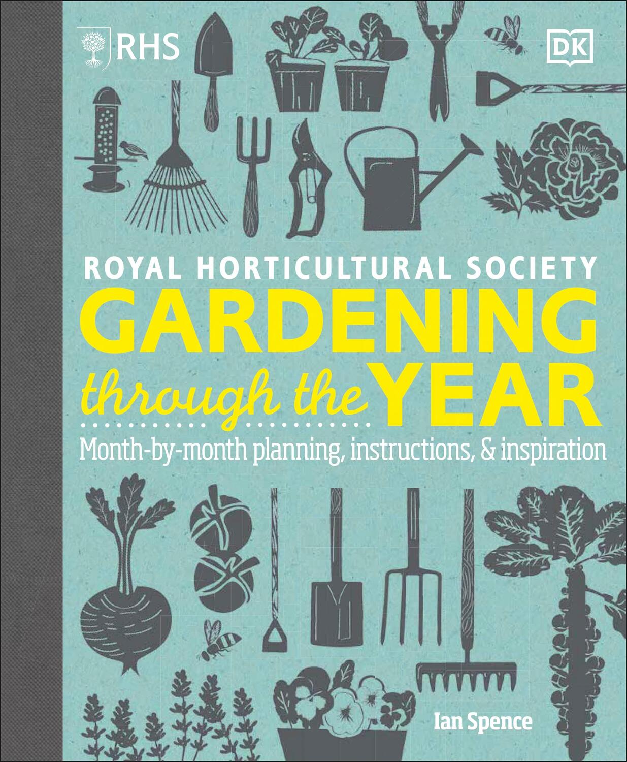 Cover: 9780241655436 | RHS Gardening Through the Year | Ian Spence | Buch | Englisch | 2024