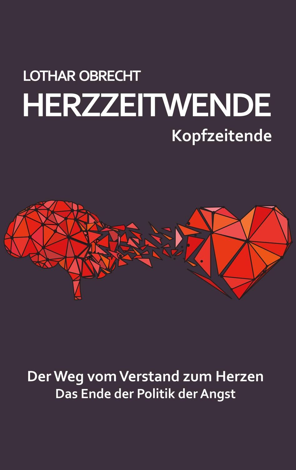 Cover: 9783748147701 | Herzzeitwende | Lothar Obrecht | Taschenbuch | Books on Demand