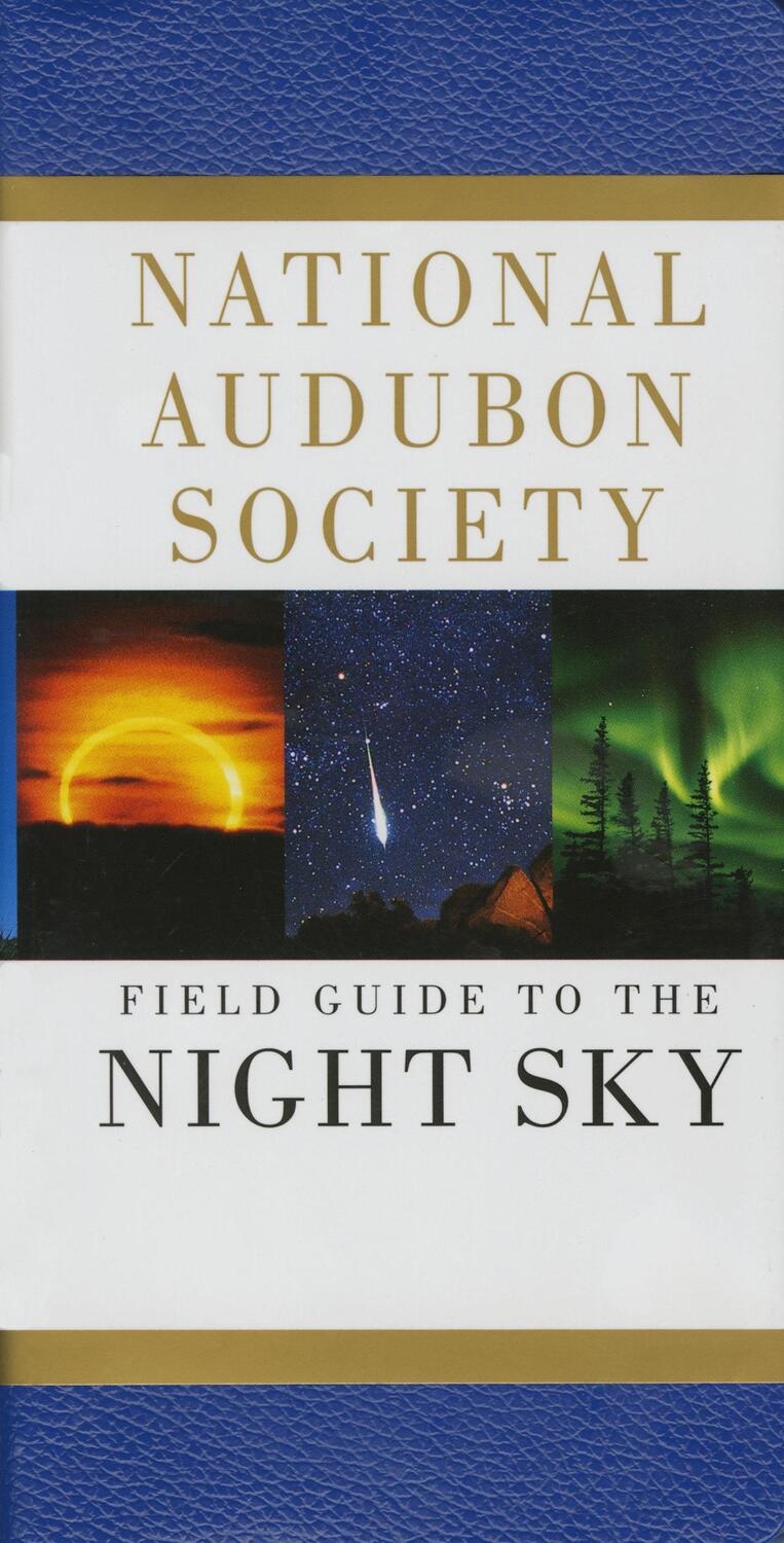 Cover: 9780679408529 | National Audubon Society Field Guide to the Night Sky | Society | Buch