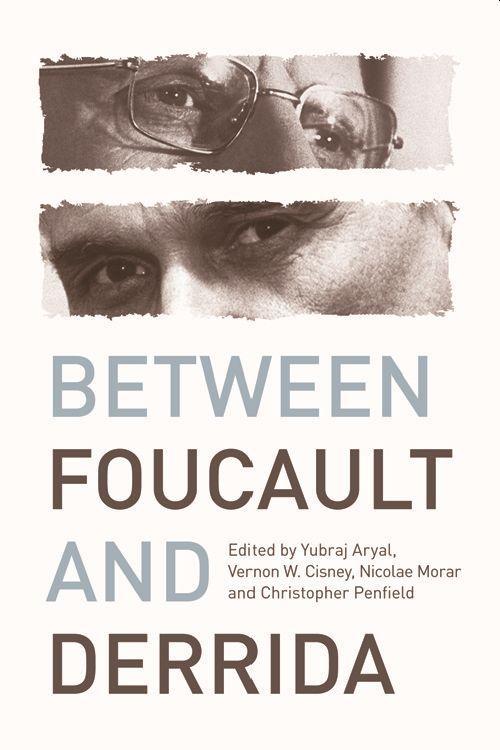 Cover: 9780748697717 | Between Foucault and Derrida | Yubraj Aryal (u. a.) | Taschenbuch