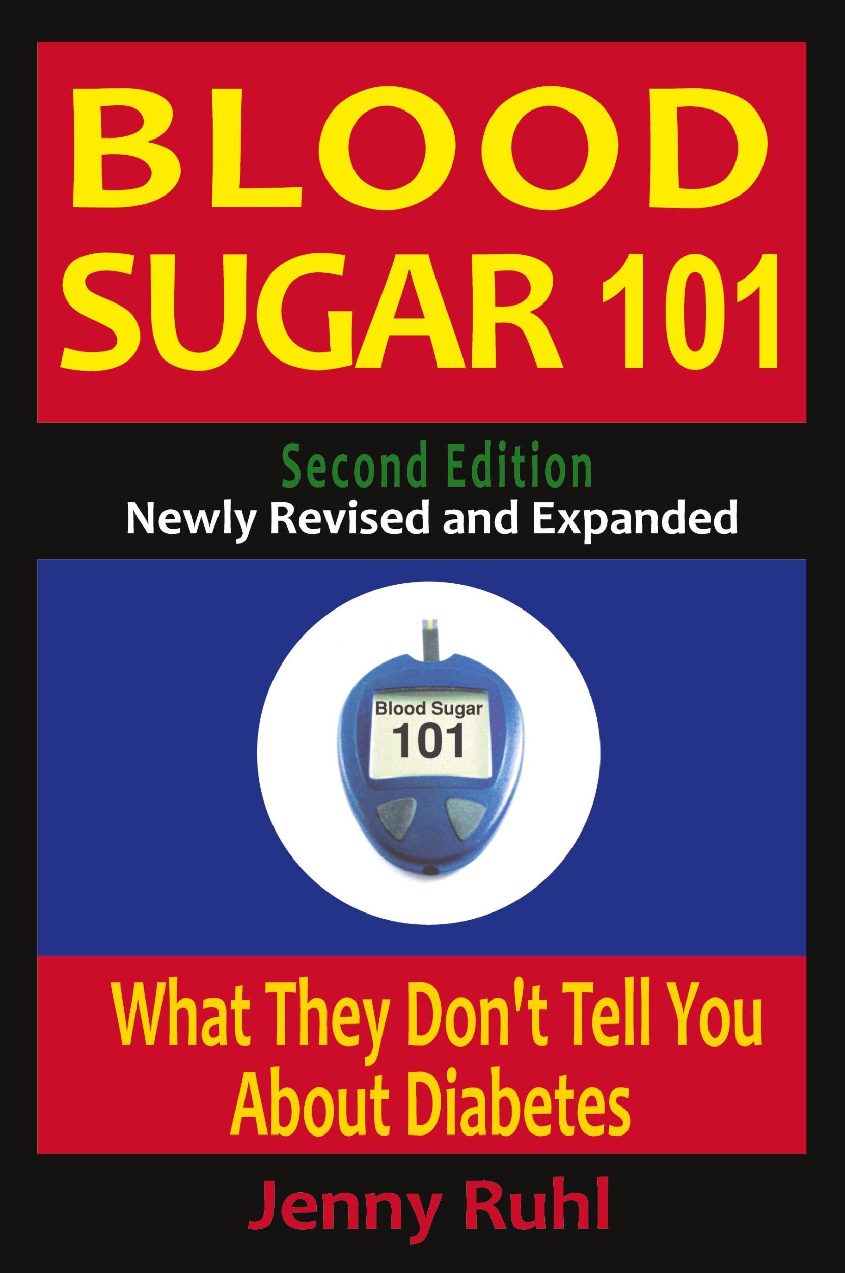 Cover: 9780964711662 | Blood Sugar 101 | What They Don't Tell You About Diabetes | Jenny Ruhl