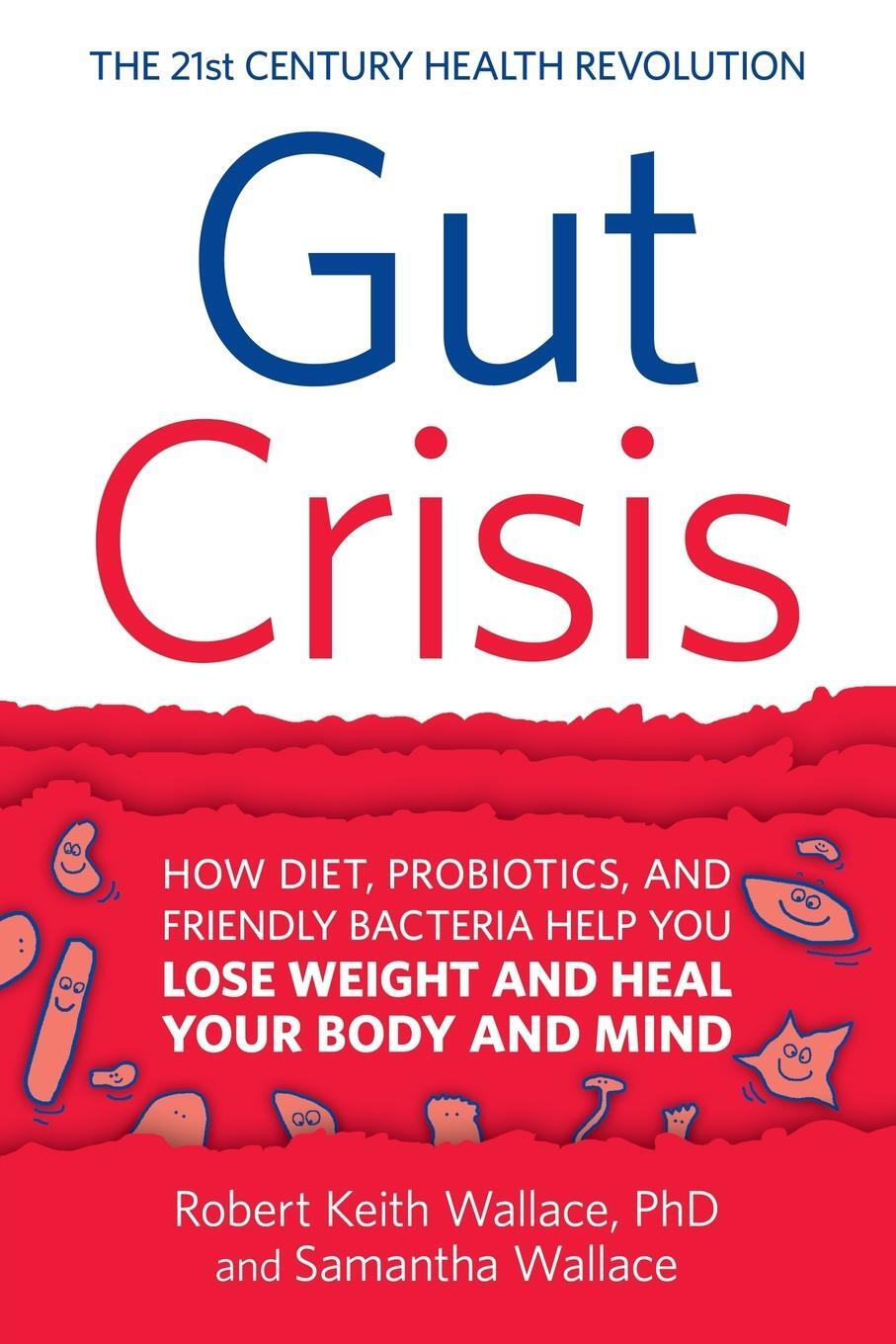 Cover: 9780999055823 | Gut Crisis | Robert Keith Wallace (u. a.) | Taschenbuch | Paperback