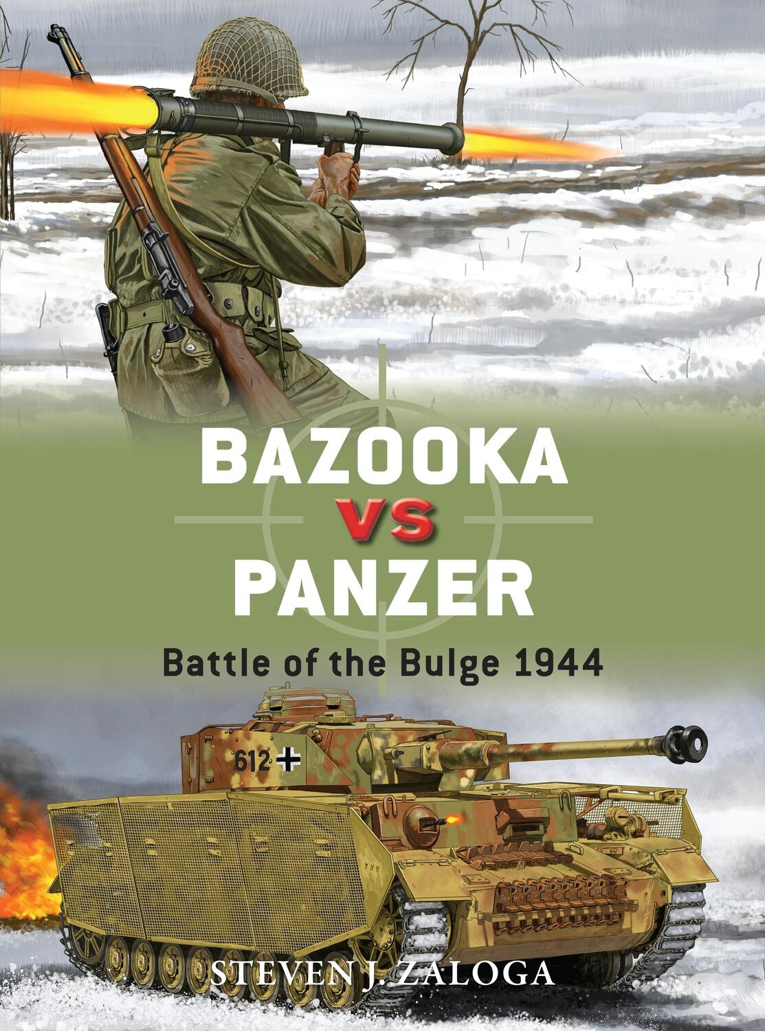 Cover: 9781472812490 | Bazooka Vs Panzer | Battle of the Bulge 1944 | Steven J Zaloga | Buch