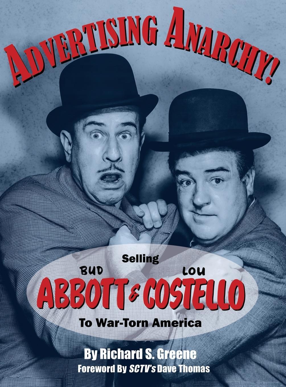 Cover: 9798887711447 | Advertising Anarchy! Selling Bud Abbott &amp; Lou Costello To War-Torn...