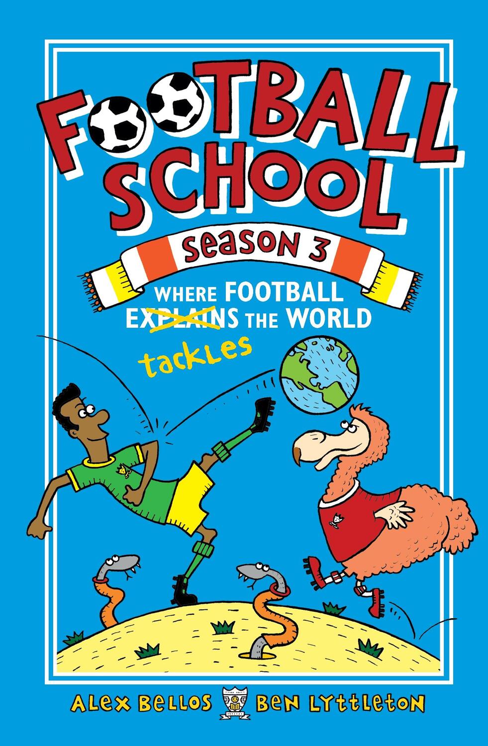 Cover: 9781406386400 | Football School Season 3: Where Football Explains the World | Buch