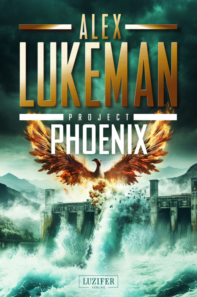 Cover: 9783958359000 | PROJECT PHOENIX (Project 16) | Thriller | Alex Lukeman | Taschenbuch