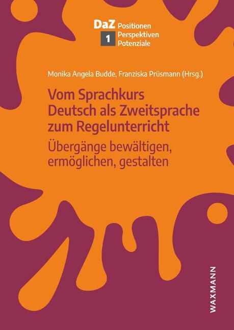 Cover: 9783830941033 | Vom Sprachkurs Deutsch als Zweitsprache zum Regelunterricht | Buch