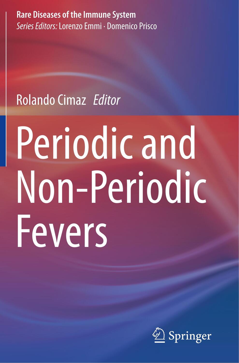 Cover: 9783030190576 | Periodic and Non-Periodic Fevers | Rolando Cimaz | Taschenbuch | X