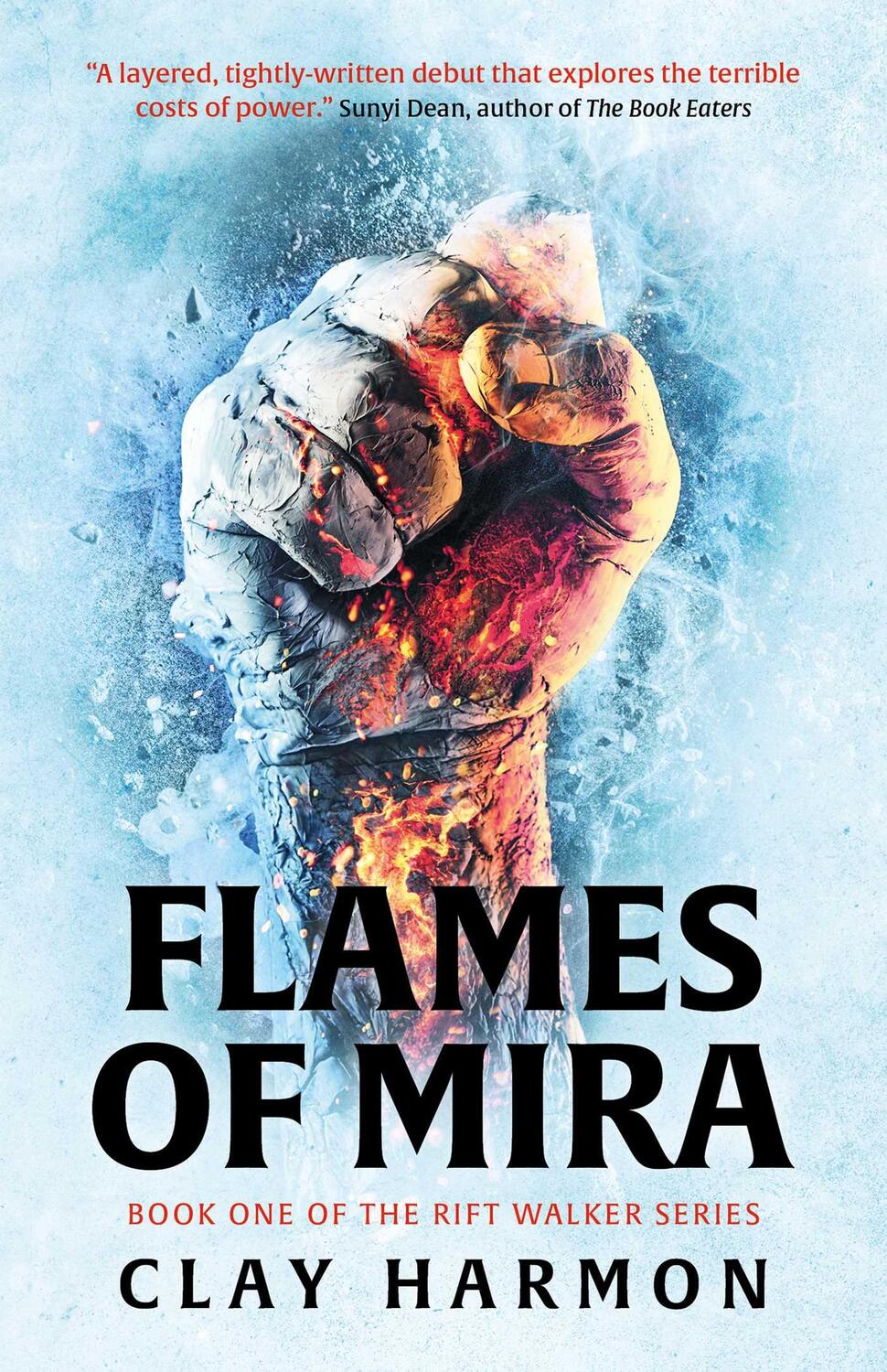 Cover: 9781786189615 | Flames Of Mira | Book One of The Rift Walker Series | Clay Harmon