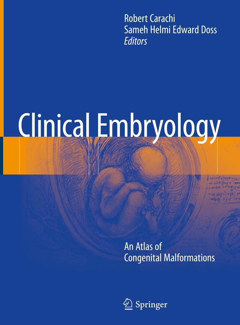 Cover: 9783319261560 | Clinical Embryology | An Atlas of Congenital Malformations | Buch