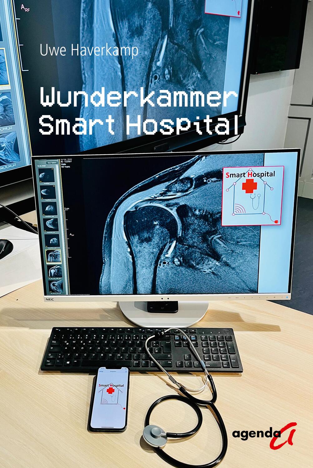 Cover: 9783896887740 | Wunderkammer Smart Hospital | Uwe Haverkamp | Taschenbuch | Deutsch