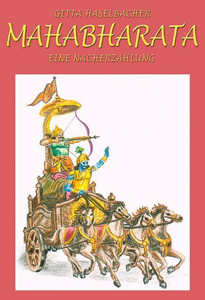Cover: 9783901226397 | Mahabharata | Eine Nacherzählung | Gitta Haselbacher | Taschenbuch