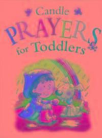 Cover: 9781859856796 | Candle Prayers for Toddlers | Juliet David | Buch | Gebunden | 2008