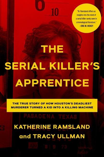 Cover: 9781613164952 | The Serial Killer's Apprentice | Katherine Ramsland (u. a.) | Buch
